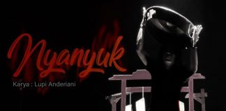 NYANYUK; REPRESENTASI “KEGILAAN” LUPI ANDERIANI