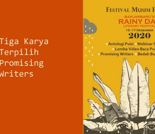 TIGA KARYA TERPILIH BANJARBARU’S RAINY DAY LITERARY FESTIVAL 2020