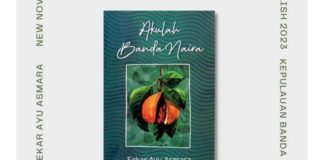 PELUNCURAN NOVEL “AKULAH BANDA NAIRA” KARYA SEKAR AYU ASMARA